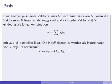 Eine Teilmenge B eines Vektorraumes V heiÃt eine Basis von ... - imng