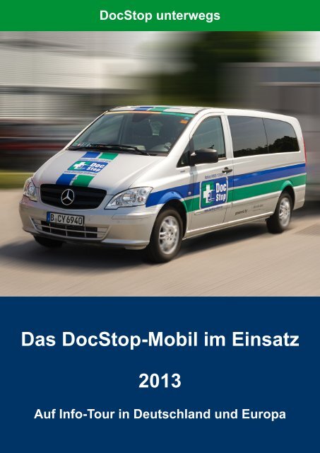 Das DocStop-Mobil im Einsatz 2013