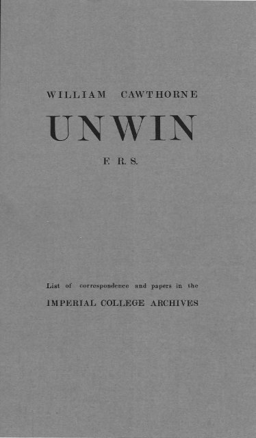 Unwin, Professor William Cawthorne - Imperial College London