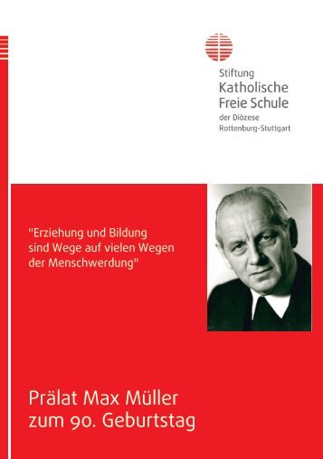 Prälat Max Müller zum 90. Geburtstag - Stiftung Katholische Freie ...