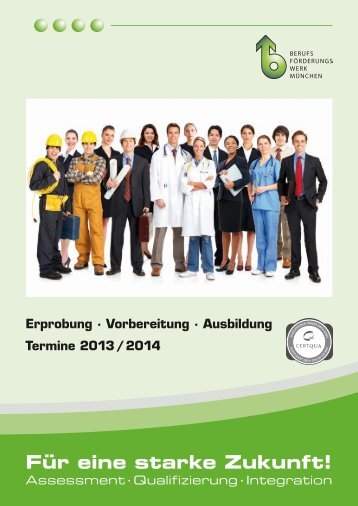 Ausbildungsprogramm 2013 / 2014 - Berufsförderungswerk München