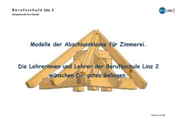 Modelle der Abschlussklasse fÃ¼r Zimmerei. Die Lehrerinnen ... - IMST