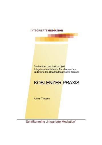 Bericht Justizprojekt - Integrierte Mediation