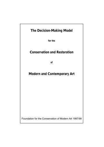 The Decision-Making Model Conservation and Restoration ... - incca