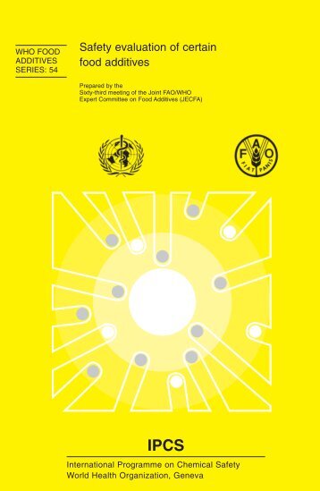 Safety evaluation of certain food additives - libdoc.who.int - World ...