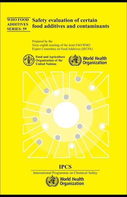 Who Food Additives Series 59 Safety Evaluation Of ... - ipcs inchem