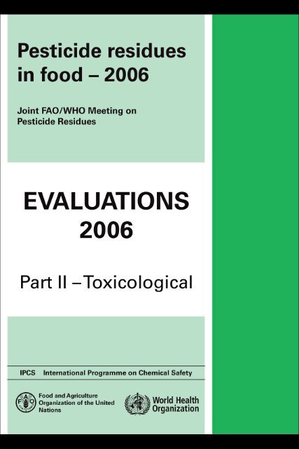 Pesticide residues in food â 2006: Toxicological ... - ipcs inchem