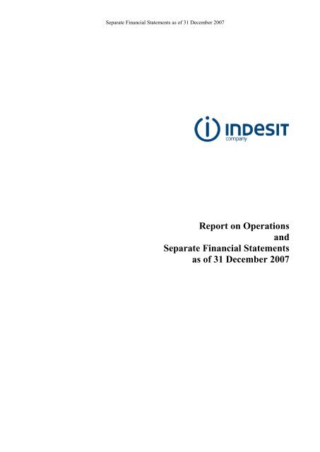 Separate Financial Statements 2007 - Indesit