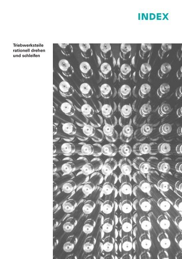 Triebwerksteile rationell drehen und schleifen - INDEX-Werke ...