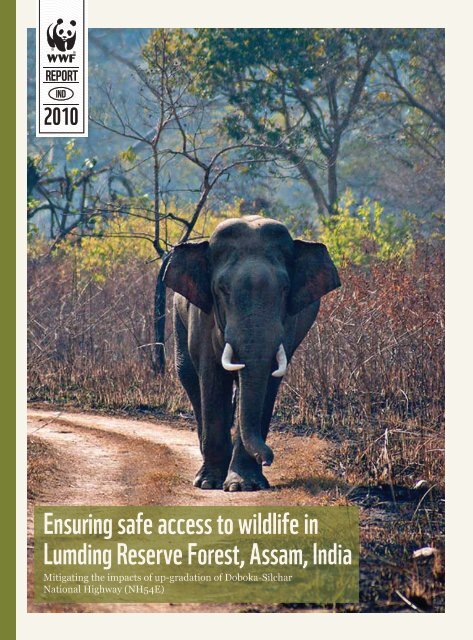 Ensuring safe access to wildlife in Lumding Reserve Forest PDF ...