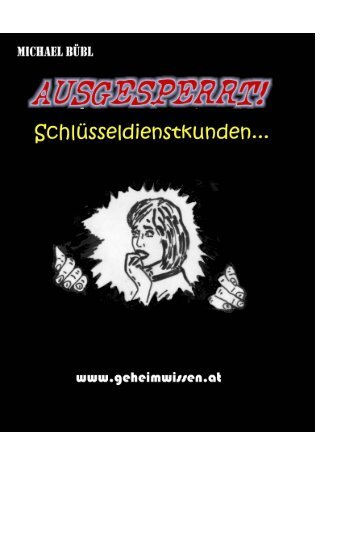 Ausgesperrt! - Geheimwissen Schlüsseldienst