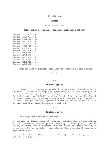 199/2004 Z.z. ZÃKON z 10. marca 2004 ColnÃ½ zÃ¡kon a o zmene a ...
