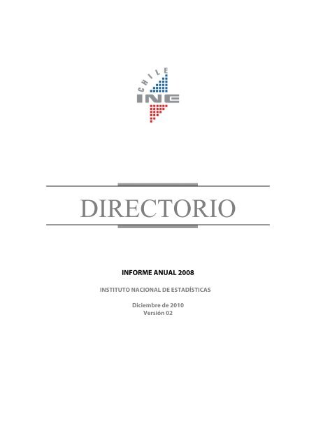 Directorio Nacional de Empresas Informe Anual 2008 - INE ValparaÃ­so