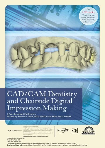 CAD/CAM Dentistry and Chairside Digital ... - IneedCE.com