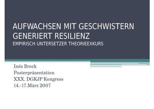 aufwachsen mit geschwistern generiert resilienz - Ines Brock