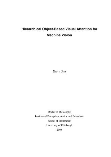 Hierarchical Object-Based Visual Attention for Machine ... - CiteSeerX