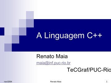 A Linguagem C++ - PUC-Rio