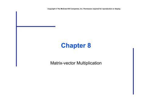 Copyright © The McGraw-Hill Companies, Inc. Permission required