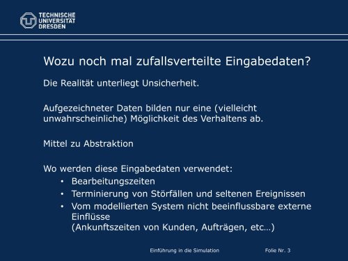 Einführung in die Simulation Dr. Christoph ... - Fakultät Informatik