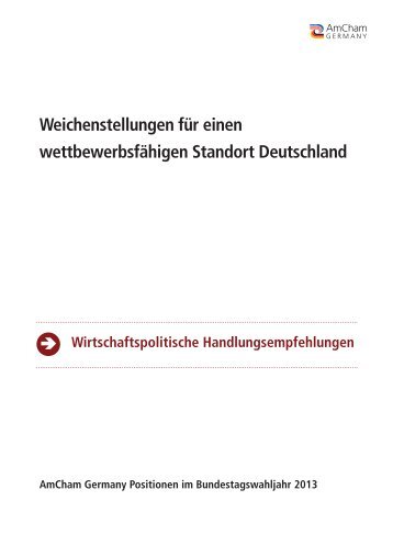 Weichenstellungen für einen wettbewerbsfähigen Standort ...