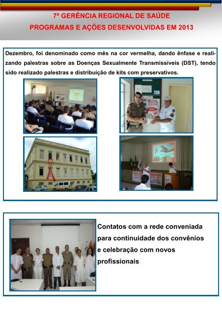 7ª GERÊNCIA REGIONAL DE SAÚDE PROGRAMAS E AÇÕES DESENVOLVIDAS EM 2013