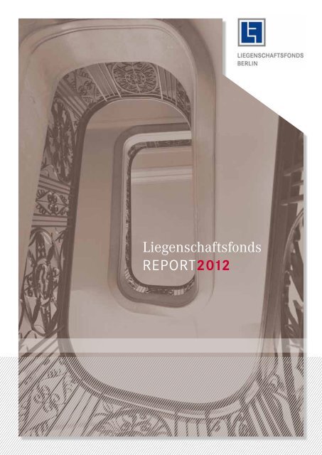 LF-Report 2012 - Liegenschaftsfonds Berlin