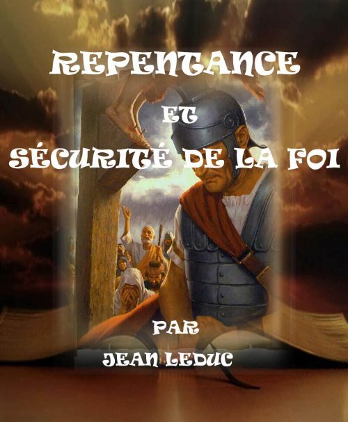 Repentance et sécurité de la foi.