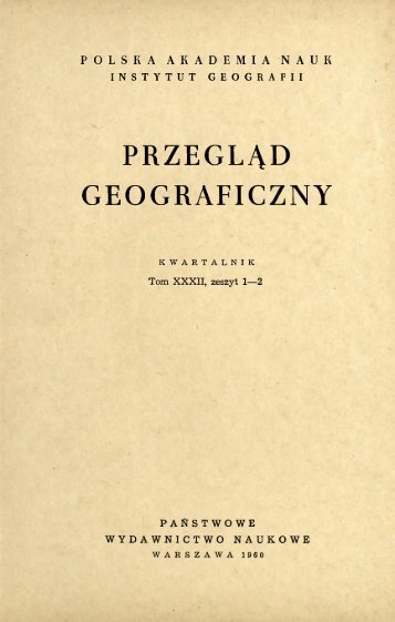 Przegląd Geograficzny T. 32 z. 1-2 (1960)