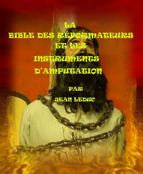 La Bible des Réformateurs et les instruments d'amputation.