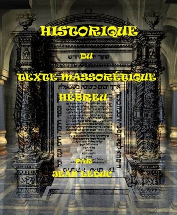Historique du Texte Massorétique Hébreu.
