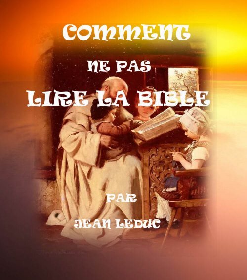 Comment ne pas lire la Bible.