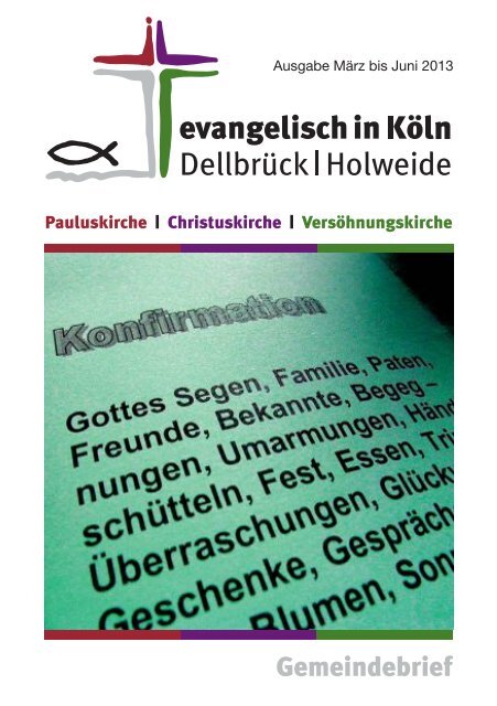 Gemeindebrief 1 2013 Evangelisch In Koln Dellbruck Und Holweide