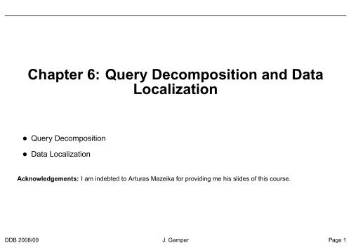 Chapter 6: Query Decomposition and Data Localization