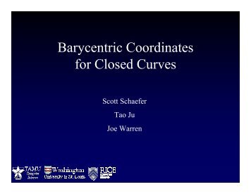 Barycentric Coordinates for Smooth Curves - TAMU Computer ...