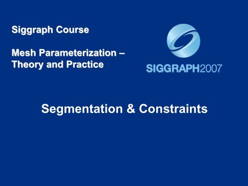 Segmentation & Constraints