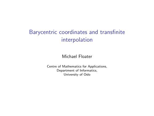Barycentric coordinates and transfinite interpolation
