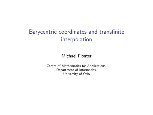 Barycentric coordinates and transfinite interpolation