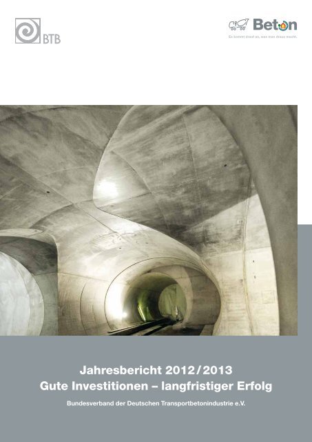 Jahresbericht 2012 / 2013 Gute Investitionen ... - Betonshop