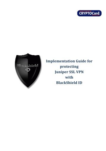 Implementation Guide for protecting Juniper SSL VPN with ...