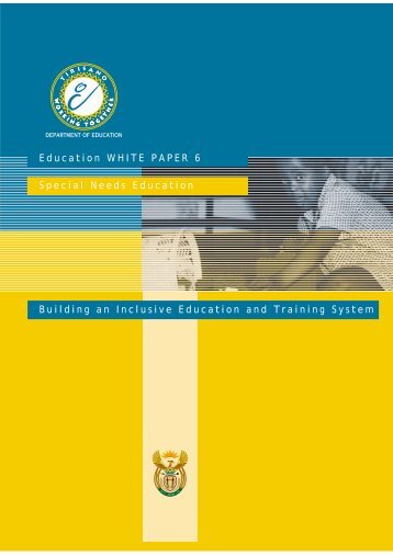 Education White Paper 6 - South Africa Government Online