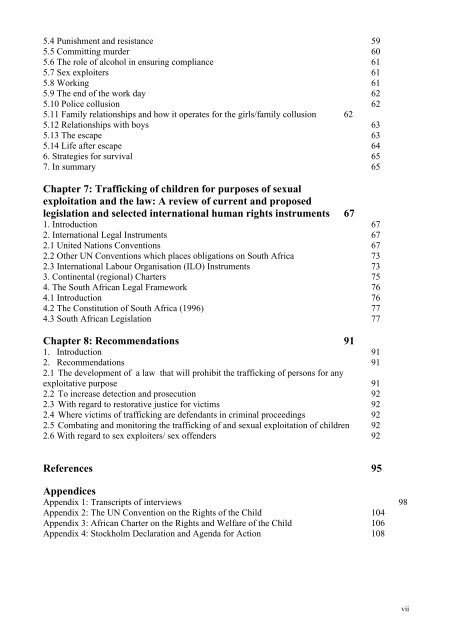 The trafficking of children for purposes of sexual exploitation