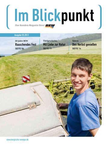 Blickpunkt Ausgabe 03/2013 - BEW Bergische Energie- und Wasser ...