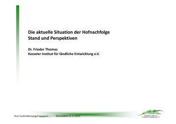 Die aktuelle Situation der Hofnachfolge Stand und Perspektiven - DLR