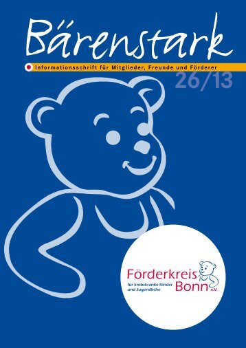 Bärenstark 26 - Förderkreis für krebskranke Kinder und Jugendliche ...