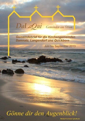 Gemeindebrief DaLaQui Juni bis September 2013 - Evangelisch im ...