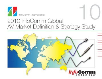 2010 InfoComm Global AV Market Definition & Strategy Study
