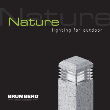 nature - lighting for outdoor Download PDF - Brumberg Leuchten