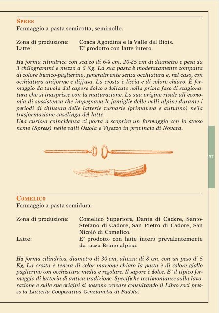 I FORMAGGI DELLE DOLOMITI BELLUNESI - Dolomiti Turismo