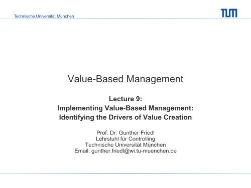 Lecture 9 - Lehrstuhl für Controlling - Technische Universität München