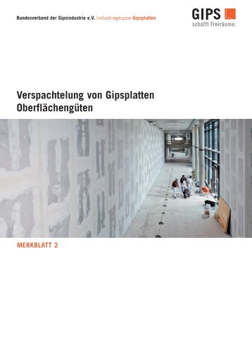 Verspachtelung von Gipsplatten Oberflächengüten - Infokom GmbH